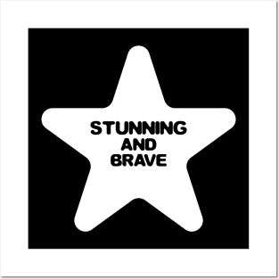 Stunning and brave Star - typography art Series 1 - 3 WHITE Posters and Art